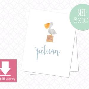 Printable Pelican sign, 8in X 10in: Instant Download, Louisiana Prints, Watercolor Look, Nursery Print, Southern Sign