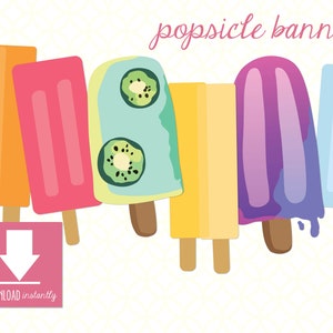 Printable Popsicle Banner (Instant Digital Download), Six Assorted Colorful Popsicles, DIY