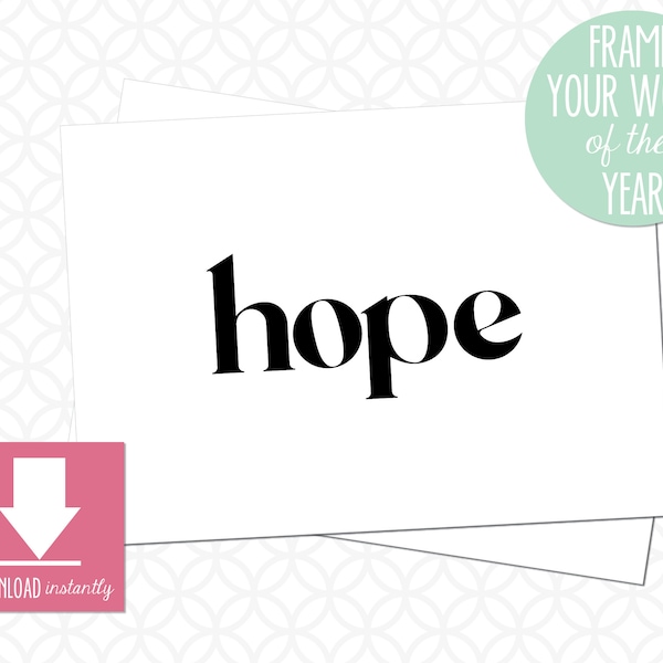 Printable Word of the Year HOPE sign, 5in X 7in: Instant Download, Black and White, Word of the Year, Inspirational Sign, Minimalist Sign