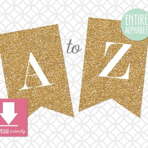 Printable Pennant Banner that includes entire alphabet: Gold Glitter Banner with White Letters (Instant Digital Download)