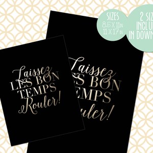 Printable Laissez Les Bon Temps Rouler Sign, Black With Gold Foil Look ...
