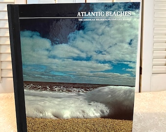 Vintage Book ~ The American Wilderness Books Series ~  Atlantic Beaches ~ 1972 ~ Hardback ~ Time Life Books