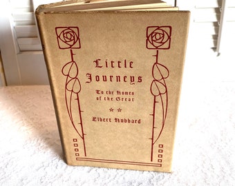 Antique Book ~ Little Journeys To The Homes Of The Great ~ Vol. 3 American Statesmen ~ 1928 ~ Elbert Hubbard ~ Hardback