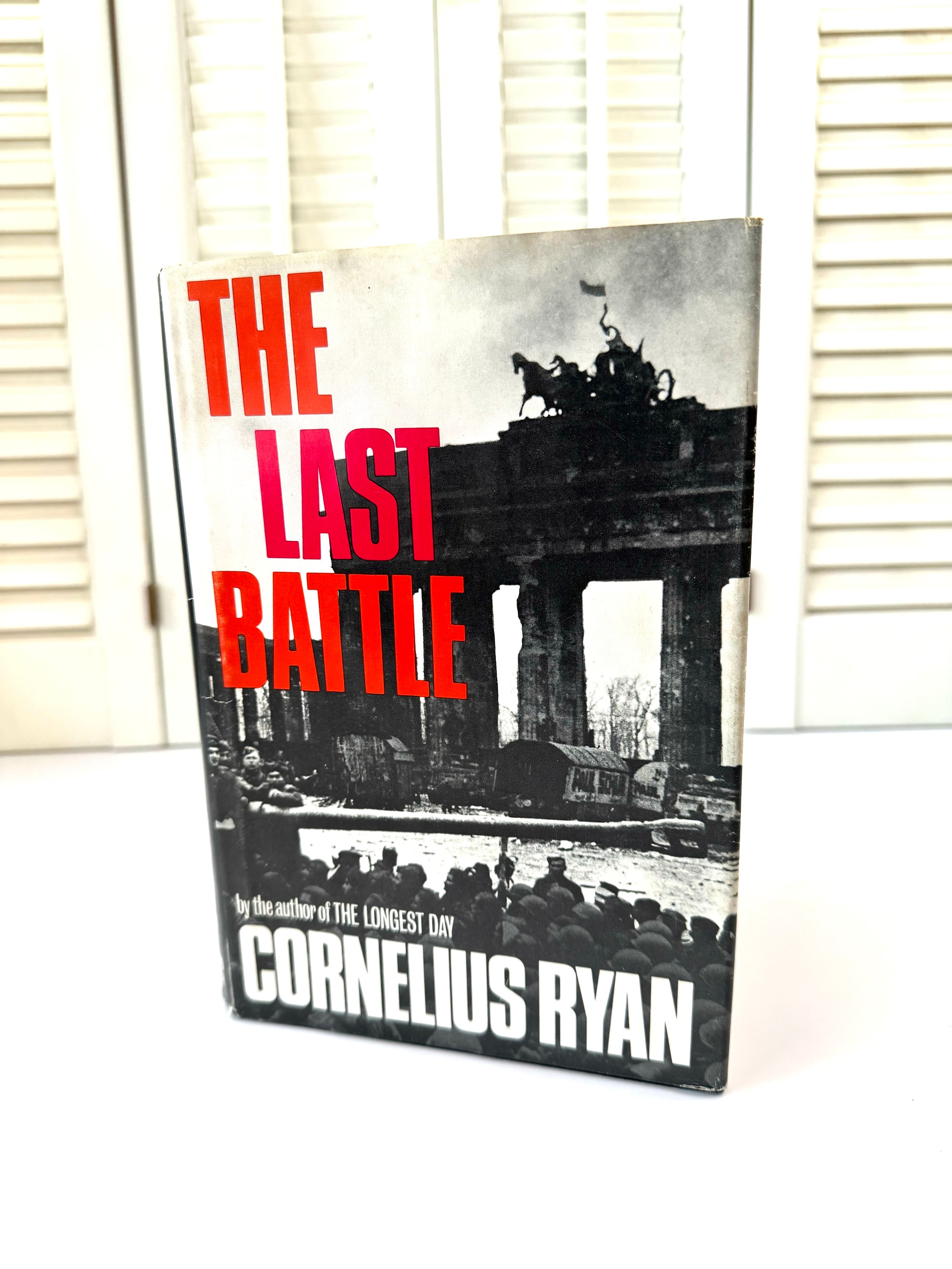 Vintage Book ~ the Last Battle ~ Cornelius Ryan ~ 1966