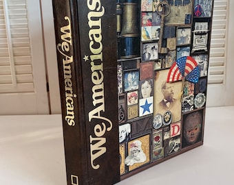 Vintage Book ~ We Americans ~ A Volume in the Study of Man Library ~ 1975 ~ 1st Printing ~ National Geographic Society ~
