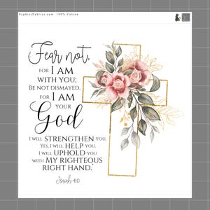 Isaiah 41:10 Bible Verse 100% Cotton Fabric Panel Block Quilting Sewing Square M268