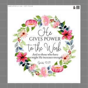 Isaiah 40:29 Faith Scripture 100% Cotton Fabric Panel Block | Small Quilting Sewing Square R2208