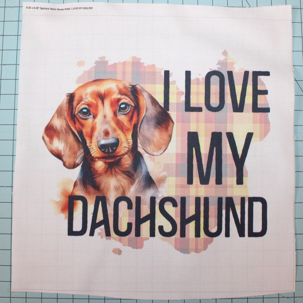 I Love My Dachshund 100% Cotton Fabric Panel Square - Small Quilting Sewing Block M566