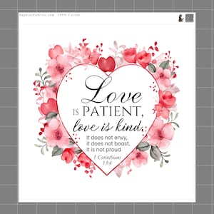 1 Corinthians 13:4 Faith Scripture 100% Cotton Fabric Panel Block | Small Quilting Sewing Square R2000