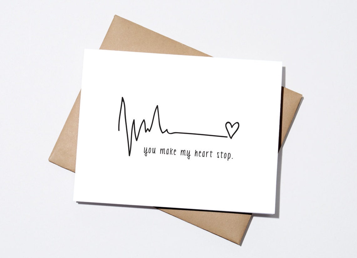 You Make My Heart Stop Etsy