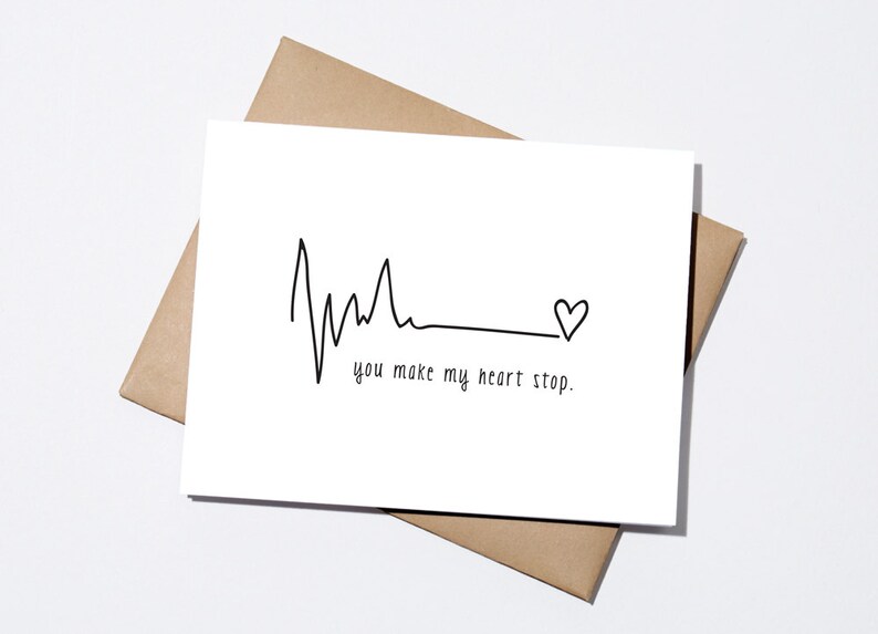 You Make My Heart Stop Etsy