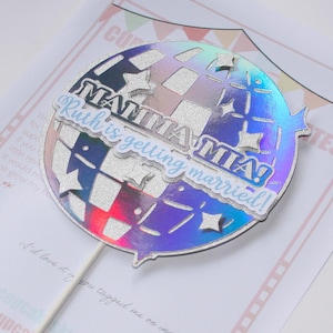 1 Mama Mia, Getting Married, Engagement Cake, Dancing Queen, Cake Topper, Homemade, Silver Disco Ball, Abba, Glittery Holographic. 15cm