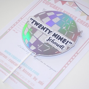 1 New Girl Birthday Cake Topper, Nick Quote, Schmidt Quote, 29, Glittery Silver Disco Ball, Holographic Cake Topper and Decoration 15cm