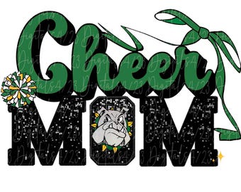 Bulldogs Cheer Mom Green Mascot PNG File For Shirts