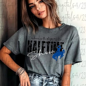 Cowboys I’m Here for the Halftime Show Band PNG for T-Shirts