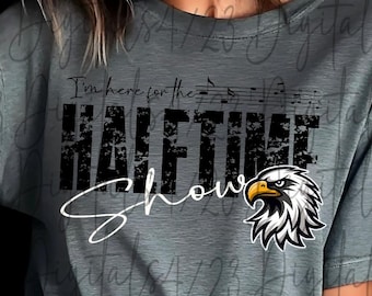 Eagles I’m Here for the Halftime Show Band PNG for T-Shirts