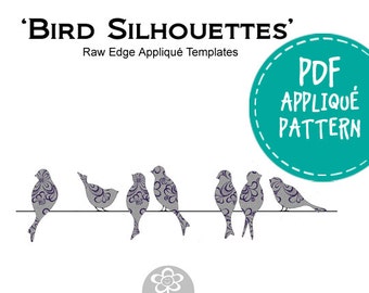 Bird Silhouettes - Downloadable Raw Edge Appliqué Pattern