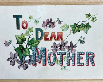 Embossed Large Print To Dear Mother Antique Postcard, Mother's Day Gift for Mom Unposted Souvenir Ephemera Post Card Printed in Germany