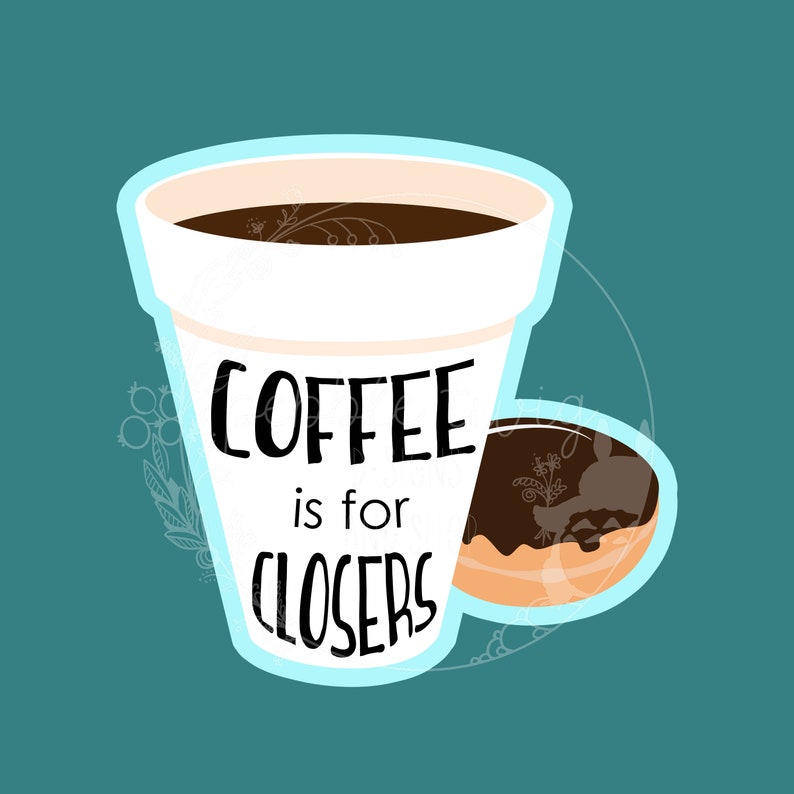 Coffee is for Closers Movie Quote Sticker Matte Finish Etsy