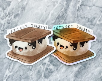 Lets Get Toasty Sticker, holographic and matte finish, Cute Marshmallow Sticker