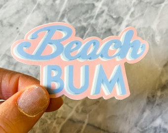 Beach Bum Sticker: Waterproof Vinyl Decal