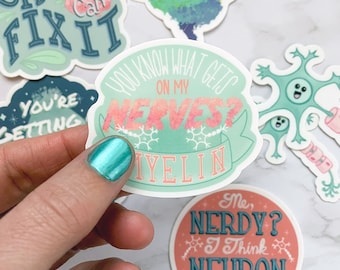 Myelin Gets On My Nerves Sticker Light, Neuro Puns, Individual Vinyl Stickers, Waterproof