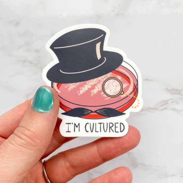 I'm Cultured Microbiology Sticker – Funny Science Gift, Lab Decor