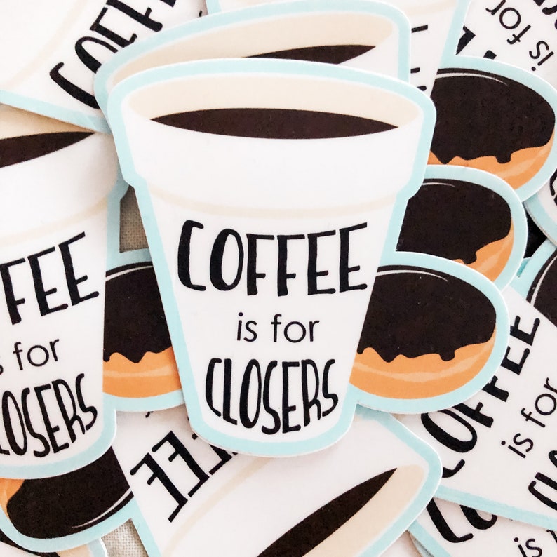 Coffee is for Closers Movie Quote Sticker Matte Finish | Etsy