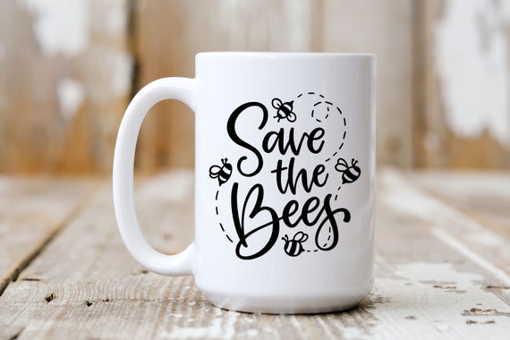 Save The Bees, Coffee Mug, Funny Mug, Coffee Lover, 5168
