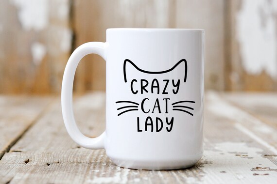 Crazy Cat Lady, Cat Lover, Funny Mug,  Coffee Lover, 5236
