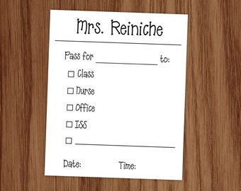 May include: A white rectangular hall pass printed with black text reading Mrs. Reiniche, Pass for, Class, Nurse, Office, ISS, Date, and Time. The form includes checkboxes next to the destination options and blank lines for filling in specific details.
