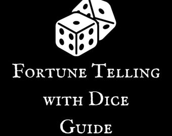 Dice Divination Guide  - How to Tell the Future with Dice - Book of Shadows Printable