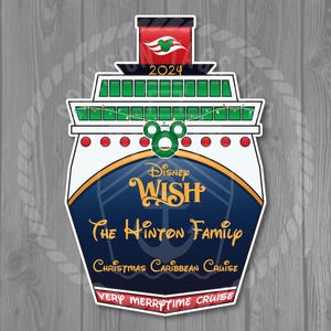 May include: A blue and white Disney Wish cruise ship ornament with a green Christmas tree and lights. The ornament says "The Hinton Family Christmas Caribbean Cruise Very Merrytime Cruise" and "Disney Wish" with the year 2024.