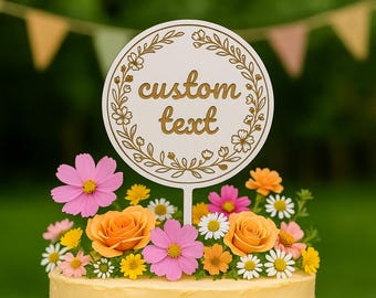 Personalized Floral Wooden Cake Topper: Custom Celebration Keepsake