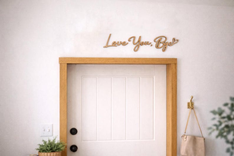 BLACK Wooden 'Love You, Bye' Sign - Above Door Hallway Sign - Natural Wood Entryway Lettering Bild 10