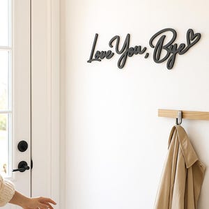 BLACK Wooden 'Love You, Bye' Sign - Above Door Hallway Sign - Natural Wood Entryway Lettering Bild 2