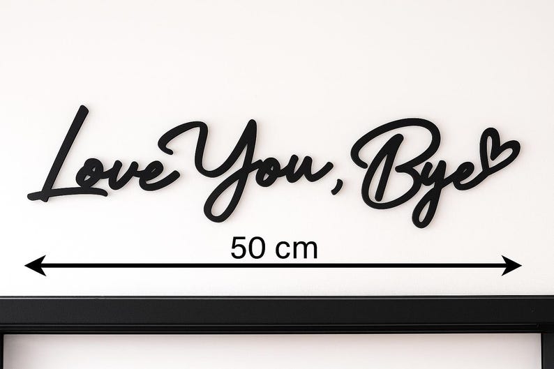 BLACK Wooden 'Love You, Bye' Sign - Above Door Hallway Sign - Natural Wood Entryway Lettering Bild 6