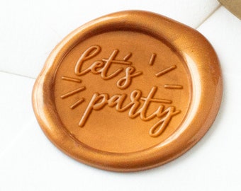 Let's Party Wax Seal Stamp, Save the Date Wax Seal, Custom Wax Seal Stamp, Sealing Wax, Wedding Wax Seal, Logo Wax Seal, Invitation Wax Seal