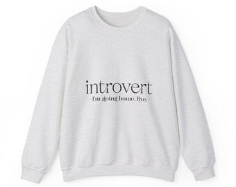 Introvert Unisex Heavy Blend™ Crewneck Sweatshirt - Gifts for Introverts - Book Lover Gifts - Introvert Sweatshirt - Introvert Shirts