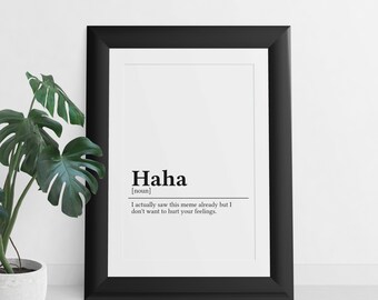 Haha Definition Printable, Joke Gift, Funny Definition Gift, Funny Definition, Funny Prints, Funny Wall Art, Quote Print, Wall Art Print