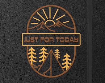 Just for Today Journal | Recovery Journal | 12 Steps Notebook | Clean Gifts | Recovery Notebook | Step work Journal | Recovery | NA