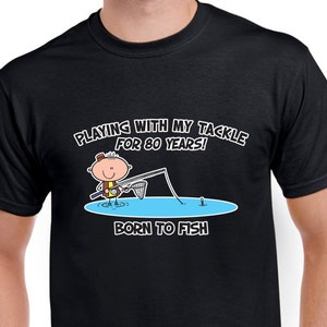 Born To Fish 80th Birthday Men&#39;s T-Shirt