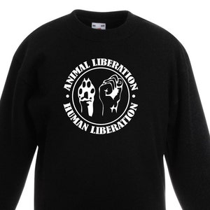 Animal Liberation Kids Childrens Unisex Jumper Sweatshirt Vegan Vegetarian Animal Rights Political Testing image 1