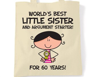 Worlds Best Little Sister 60th Birthday Tote Bag