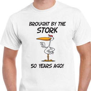 Brought By The Stork 50th Birthday Heren T-Shirt