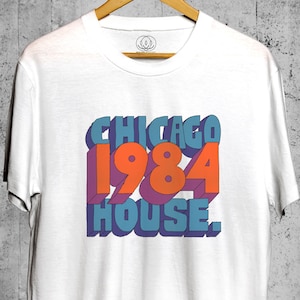 1984 Chicago House Men&#39;s Tee - House Music T Shirts Rave DJ Techno