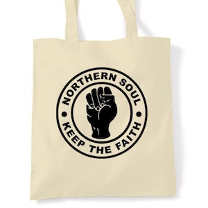 Northern Soul Keep The Faith Tote Shopping Bag