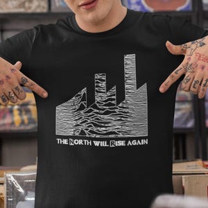 The North Will Rise Again Men&#39;s T-Shirt - Joy Division Factory Records