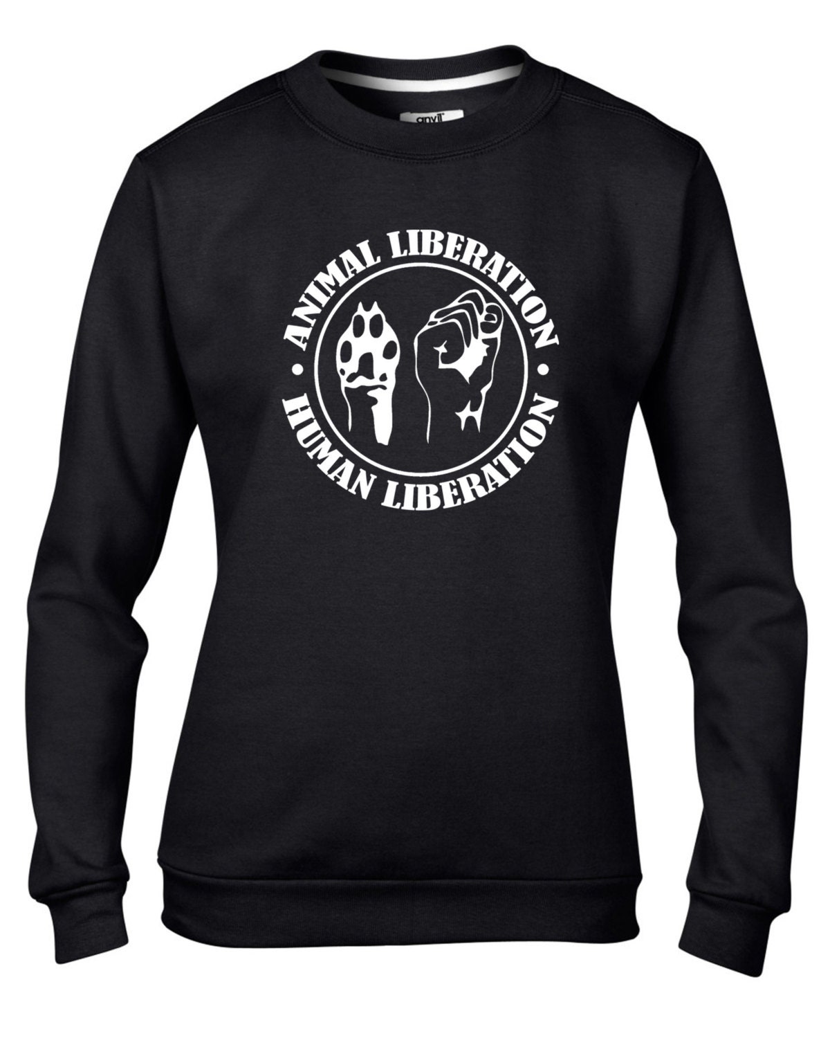 Image of Animal Liberation Women's Sweatshirt Jumper - Vegetarian Vegan Rights Testing Political
