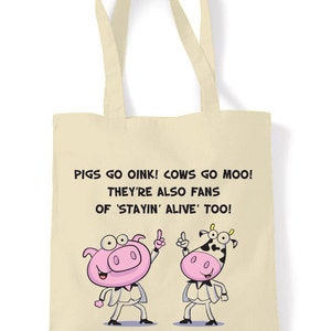 Vegetarian Stayin&#39; Alive Cow & Pig Shopping Bag